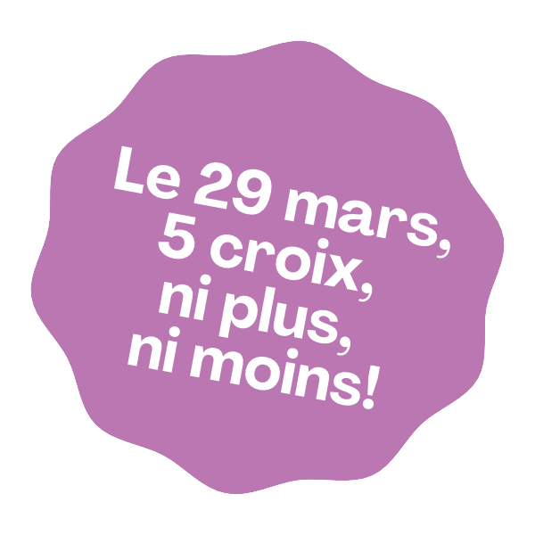 Le 29 mars, 5 croix, ni plus, ni moins!